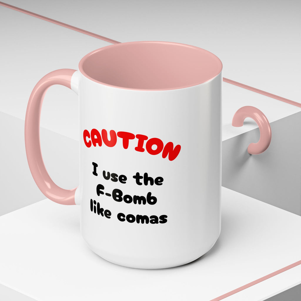 Funny "F" Bomb Accent Coffee Mug – 11oz/15oz Ceramic