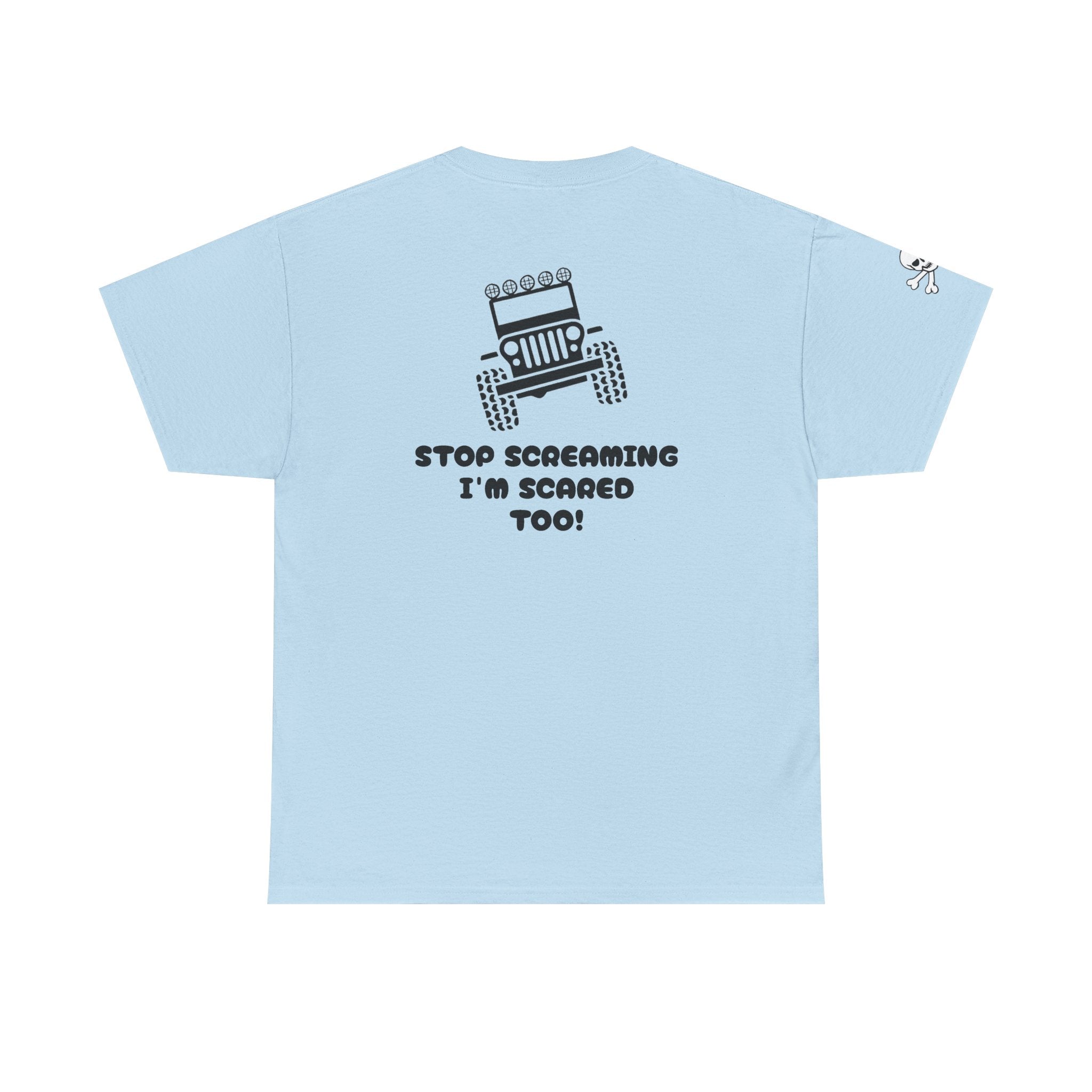 Jeep Graphic Tee — “Stop Screaming I’m Scared Too!” Off‑Road Adventure T-Shirt
