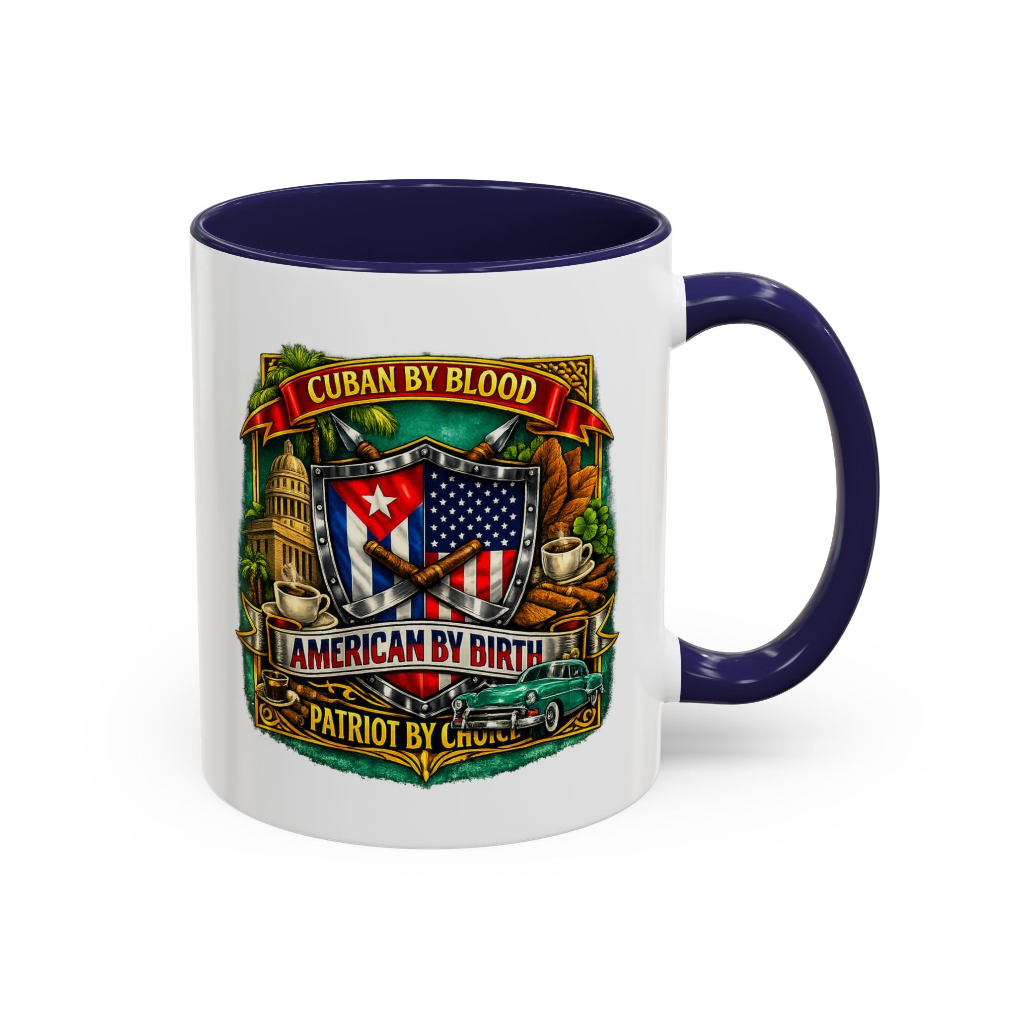 Cuban/American Pride - Cuban by Blood, American by Birth Accent Coffee Mug (11/15oz)