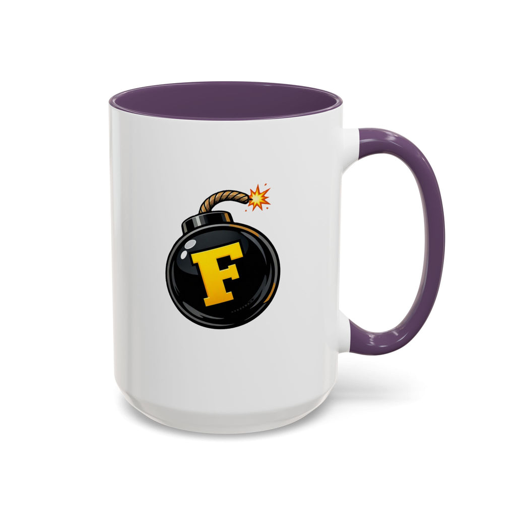 Funny "F" Bomb Accent Coffee Mug – 11oz/15oz Ceramic
