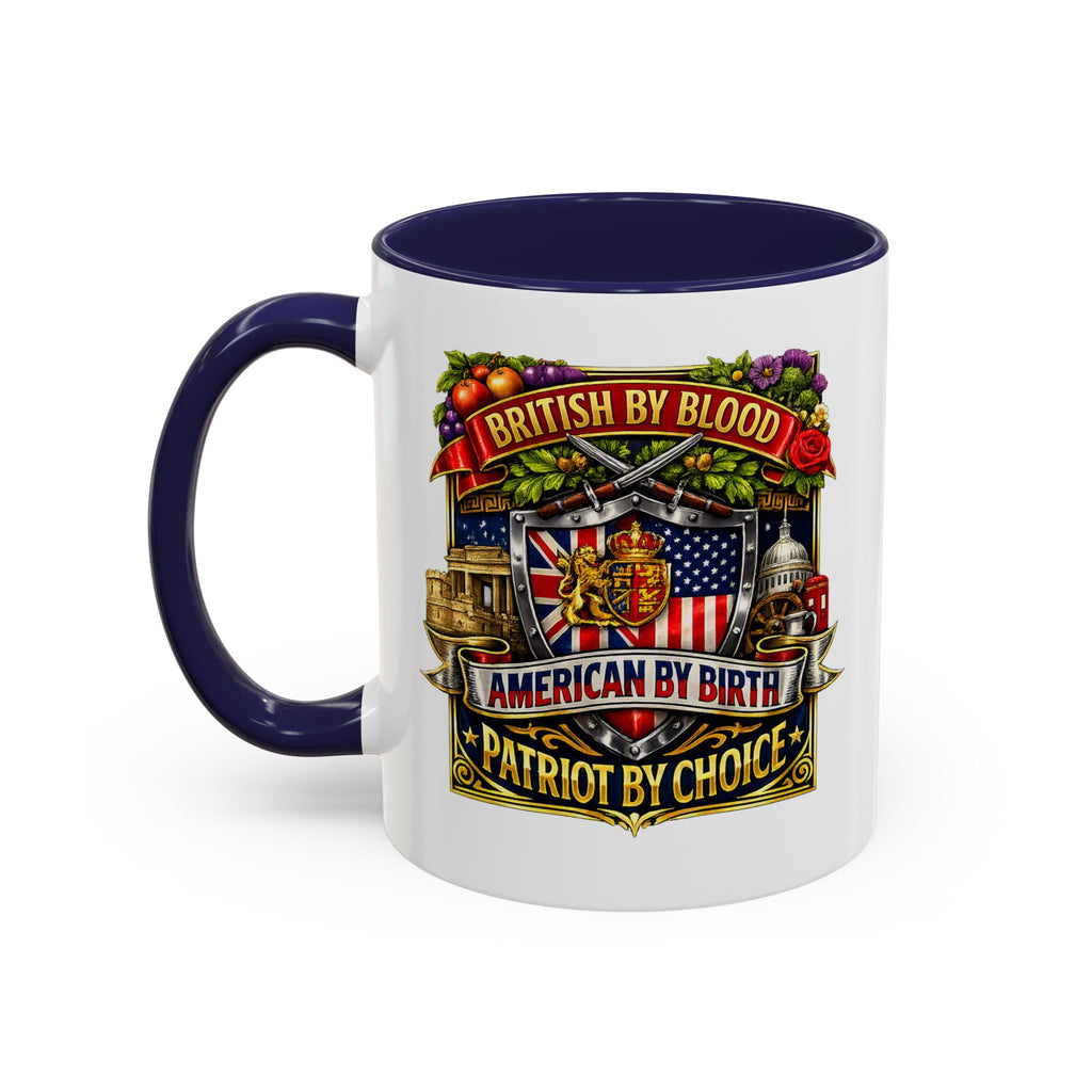 British Pride Coffee Mug — "British by Blood, American by Birth, Patriot by Choice" Patriotic Ceramic Mug