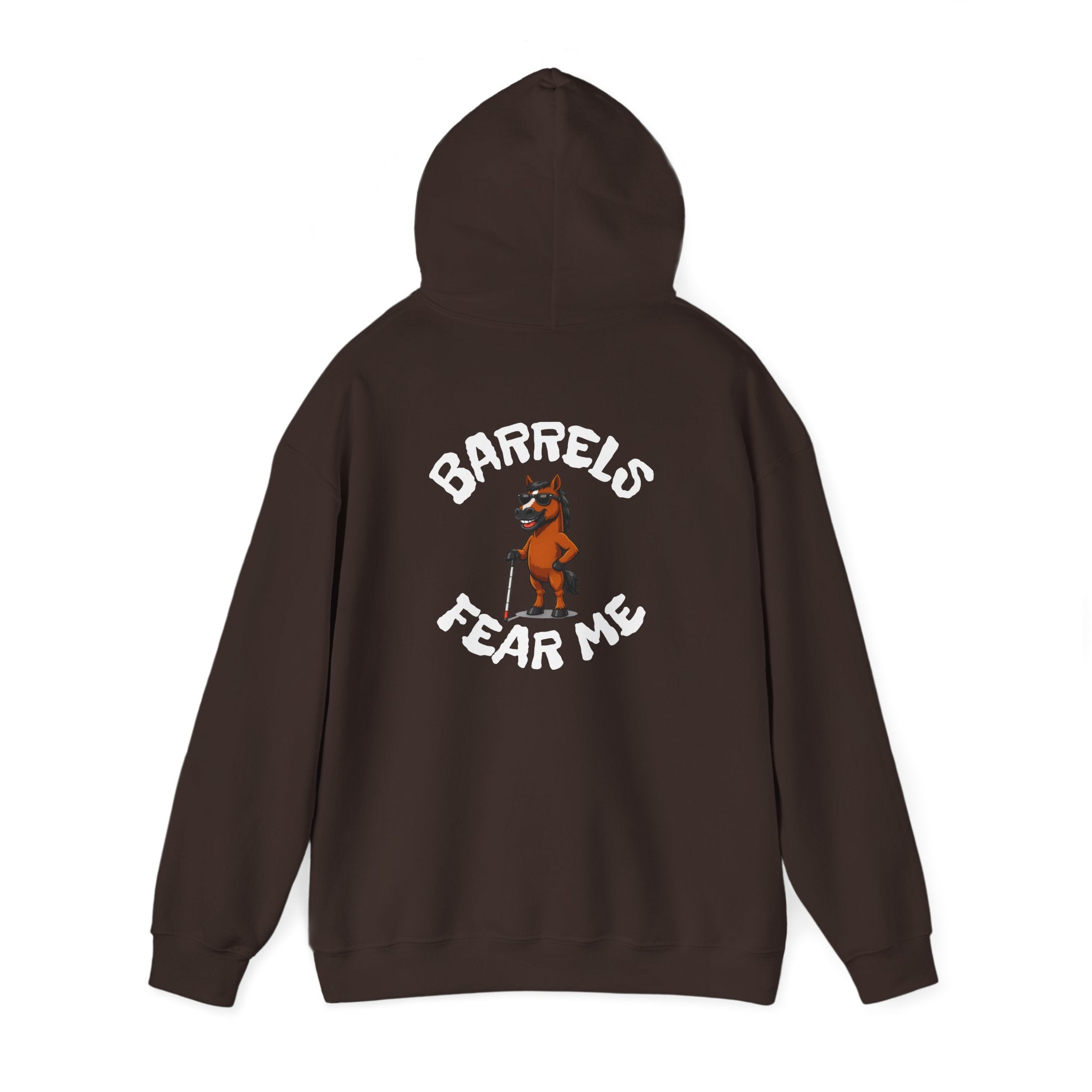 Fear Me Barrel Horse Hoodie — 'Barrels Fear Me' Graphic Hirse Hoody