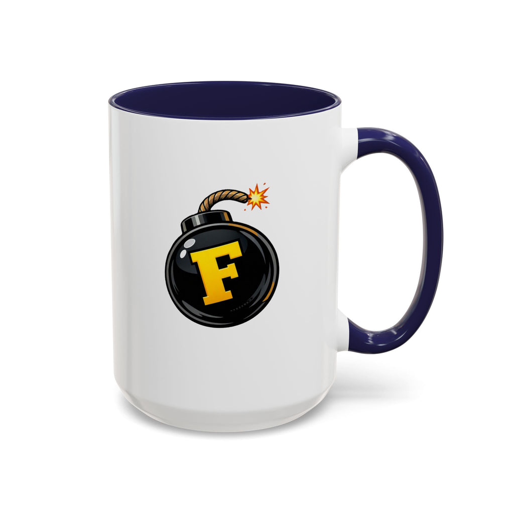 Funny "F" Bomb Accent Coffee Mug – 11oz/15oz Ceramic