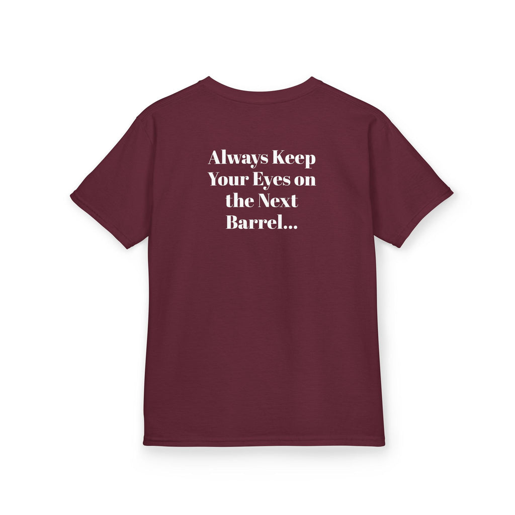 Kids T-Shirt — 'Always Keep Your Eye On the Next Barrel' Cowgirl Graphic