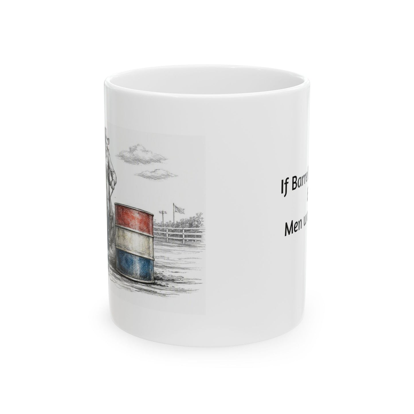 Barrel Racing Mug with Attitude — 11oz/15oz