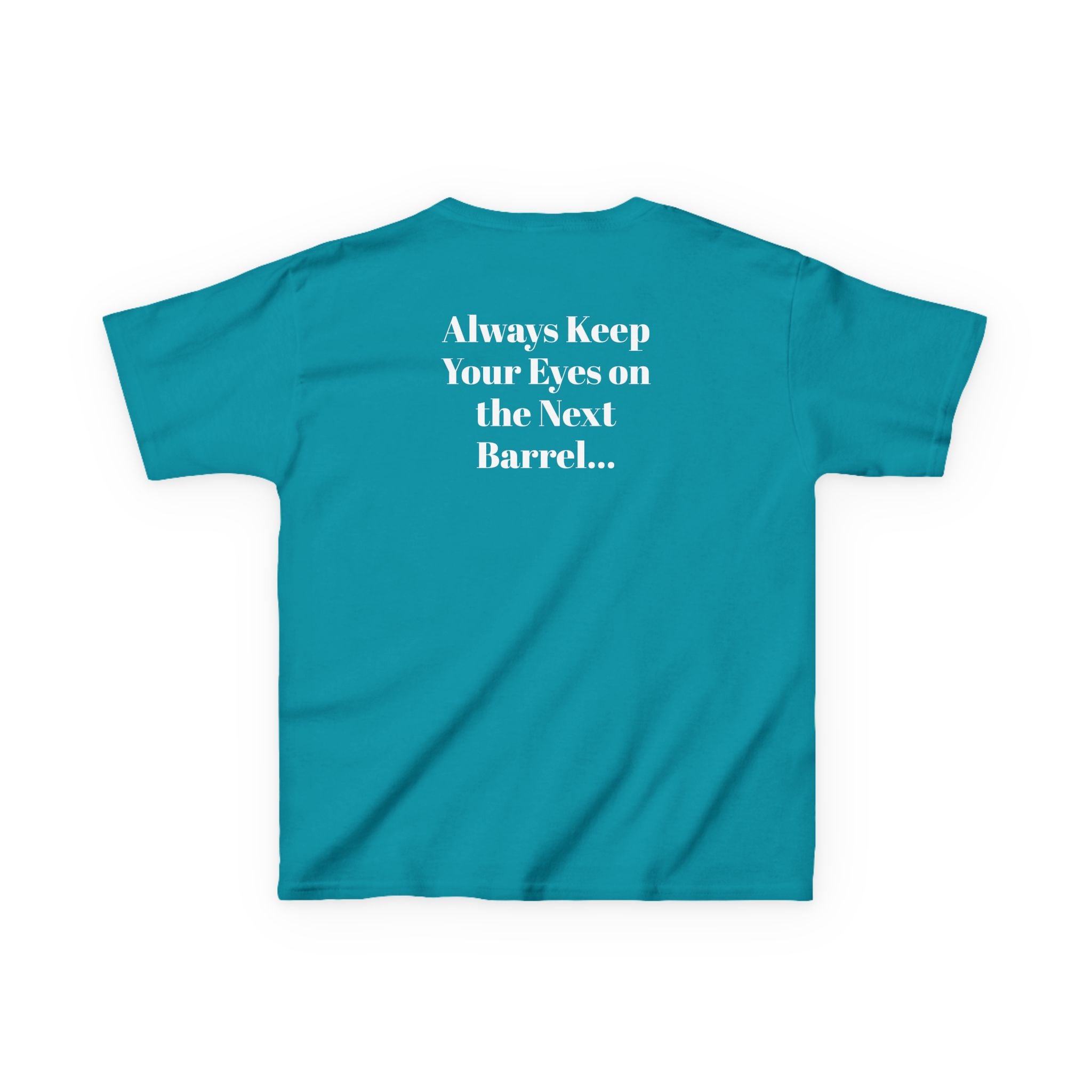 Kids T-Shirt — 'Always Keep Your Eye On the Next Barrel' Cowgirl Graphic