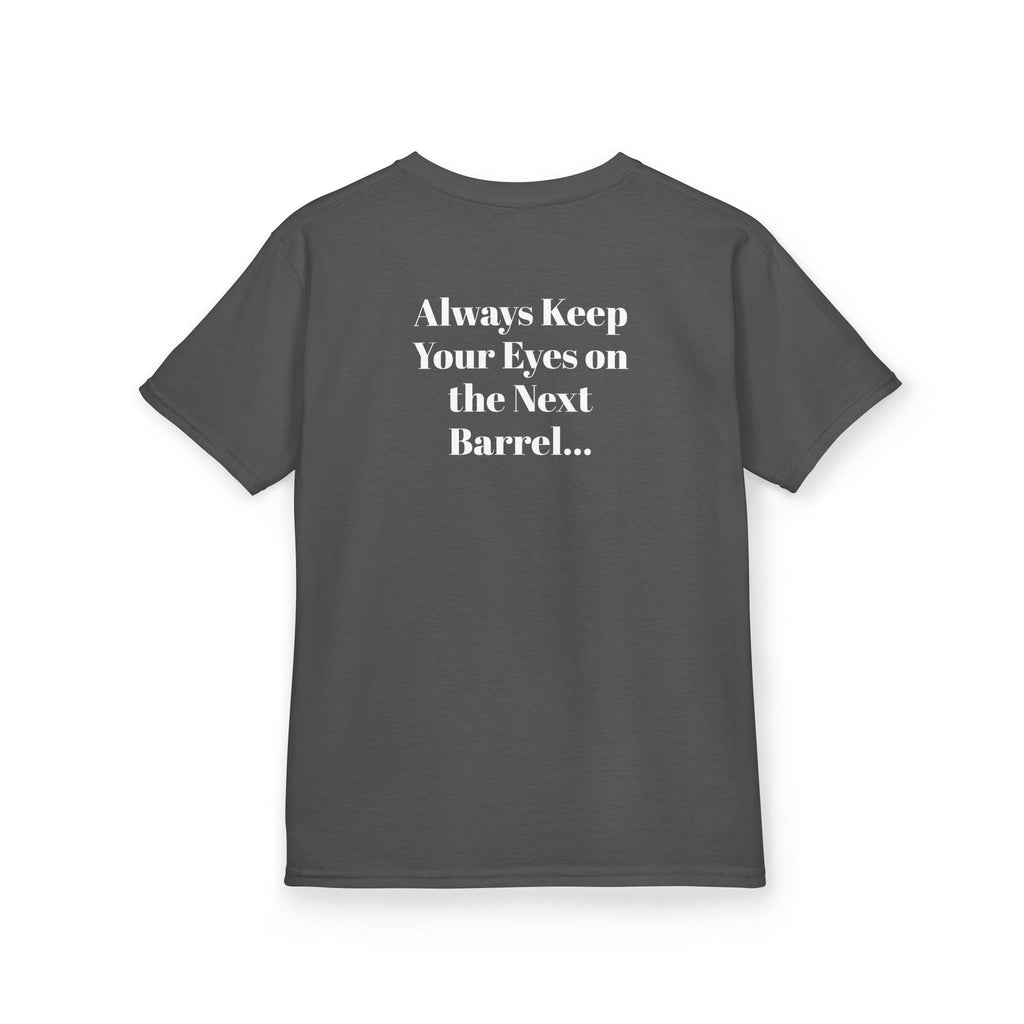 Kids T-Shirt — 'Always Keep Your Eye On the Next Barrel' Cowgirl Graphic