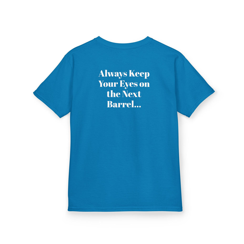 Kids T-Shirt — 'Always Keep Your Eye On the Next Barrel' Cowgirl Graphic