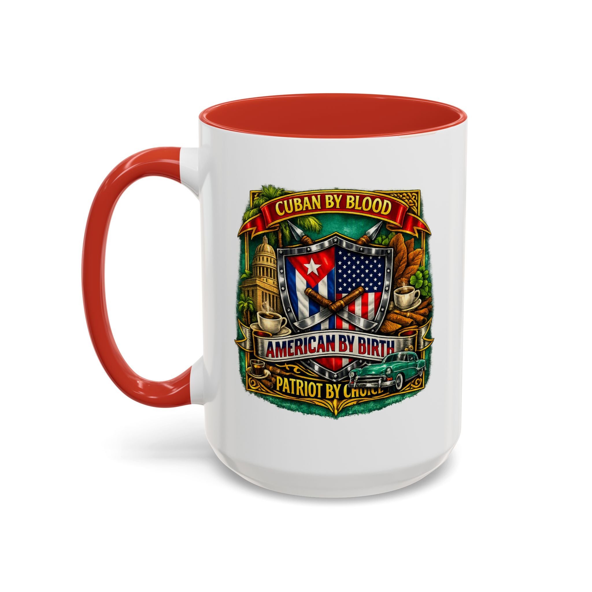 Cuban/American Pride - Cuban by Blood, American by Birth Accent Coffee Mug (11/15oz)