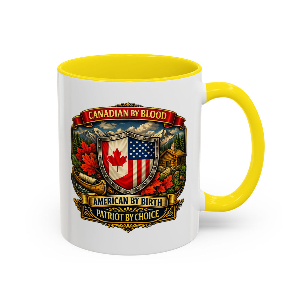 Canadian by Blood American by Birth Accent Coffee Mug — Patriot by Choice 11/15oz