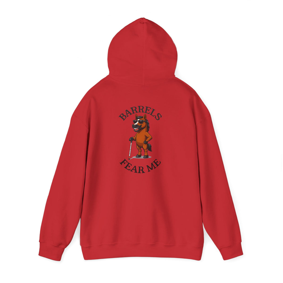 Fear Me Barrel Horse Hoodie — 'Barrels Fear Me' Graphic Hirse Hoody