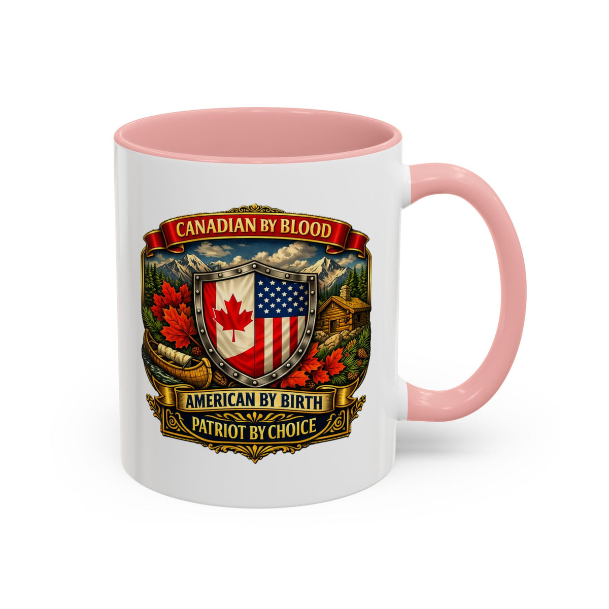 Canadian by Blood American by Birth Accent Coffee Mug — Patriot by Choice 11/15oz
