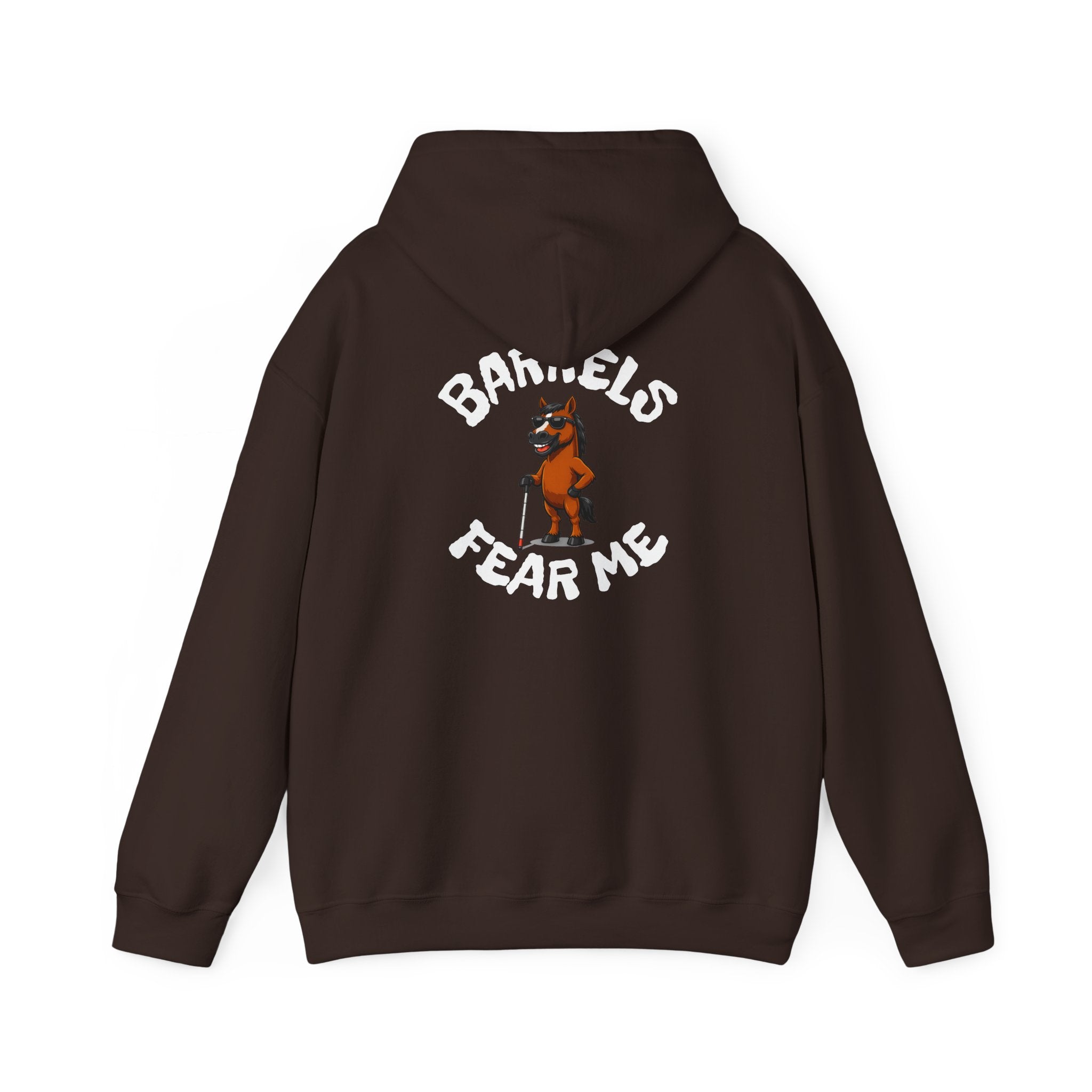 Fear Me Barrel Horse Hoodie — 'Barrels Fear Me' Graphic Hirse Hoody