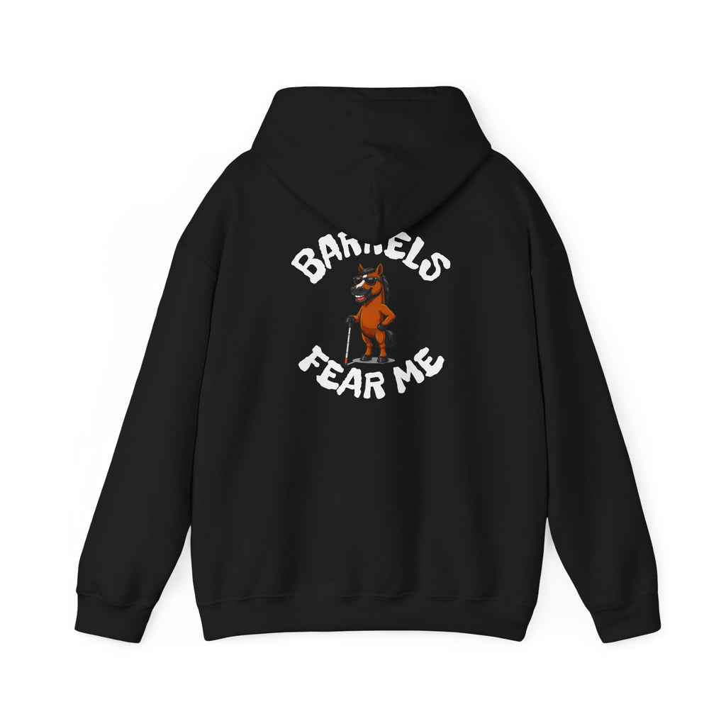 Fear Me Barrel Horse Hoodie — 'Barrels Fear Me' Graphic Hirse Hoody