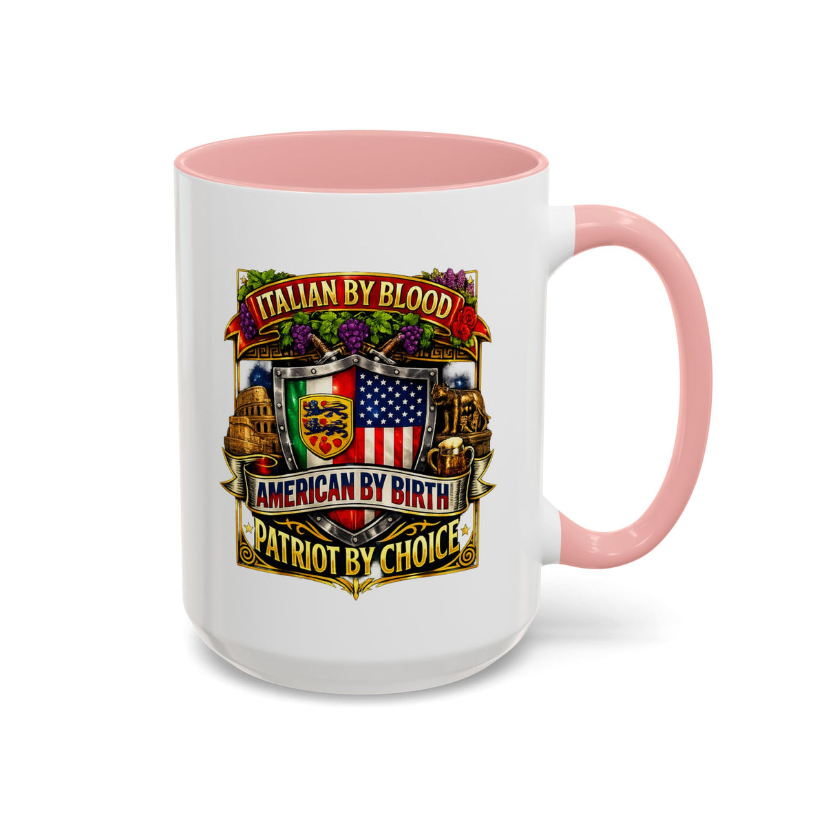 Italian by Blood American by Birth "Patriot by Choice" Accent Coffee Mug (11/15oz)