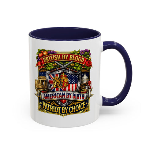 British Pride Coffee Mug — "British by Blood, American by Birth, Patriot by Choice" Patriotic Ceramic Mug