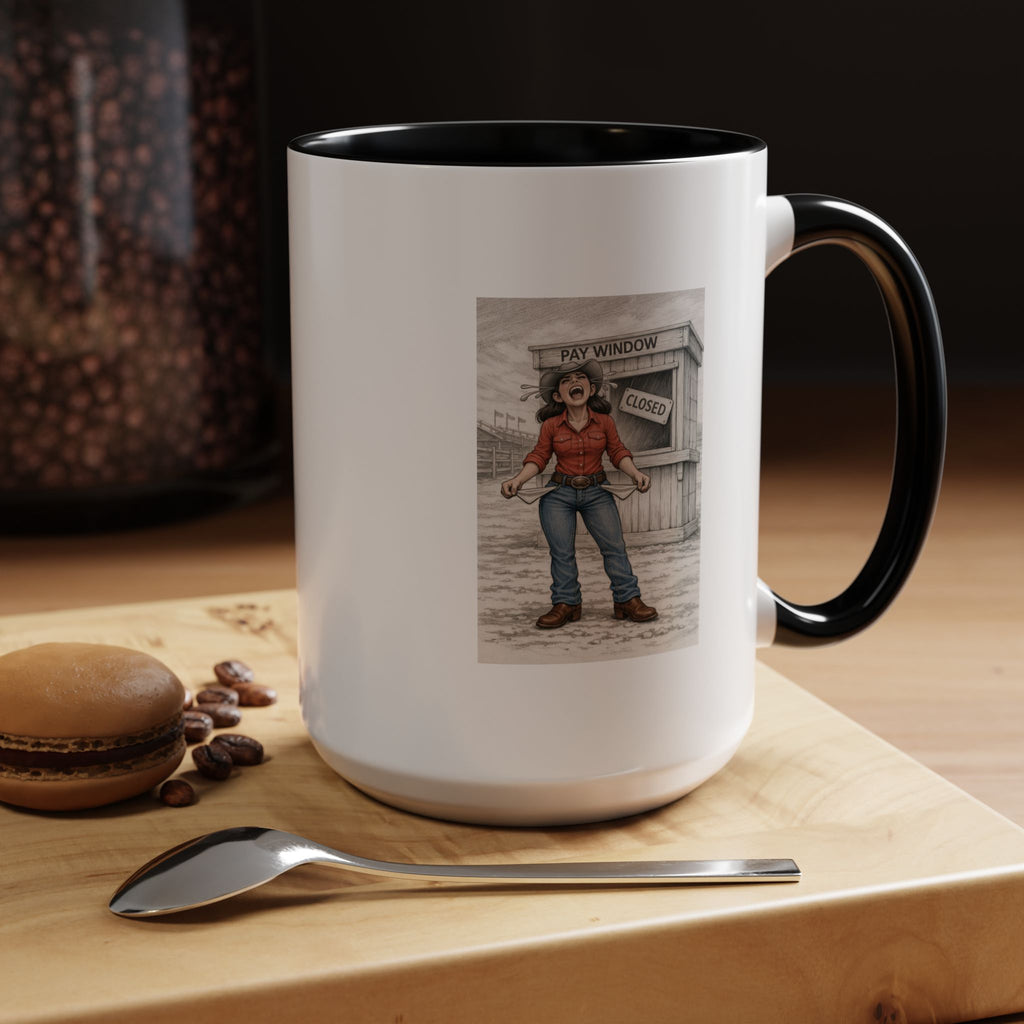 Out of the Money Barrel Racing Coffee Mug — Rodeo Cowgirl Accent Mug (11/15 oz)
