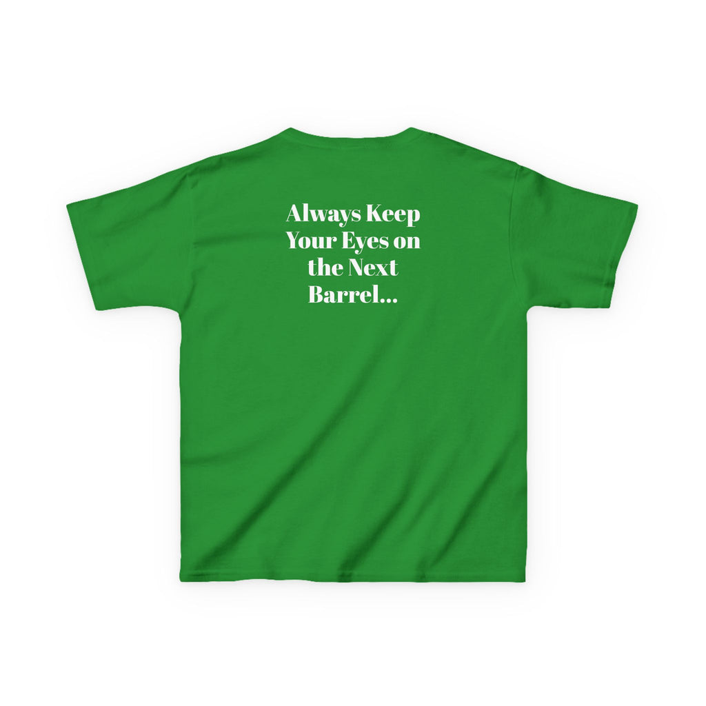 Kids T-Shirt — 'Always Keep Your Eye On the Next Barrel' Cowgirl Graphic