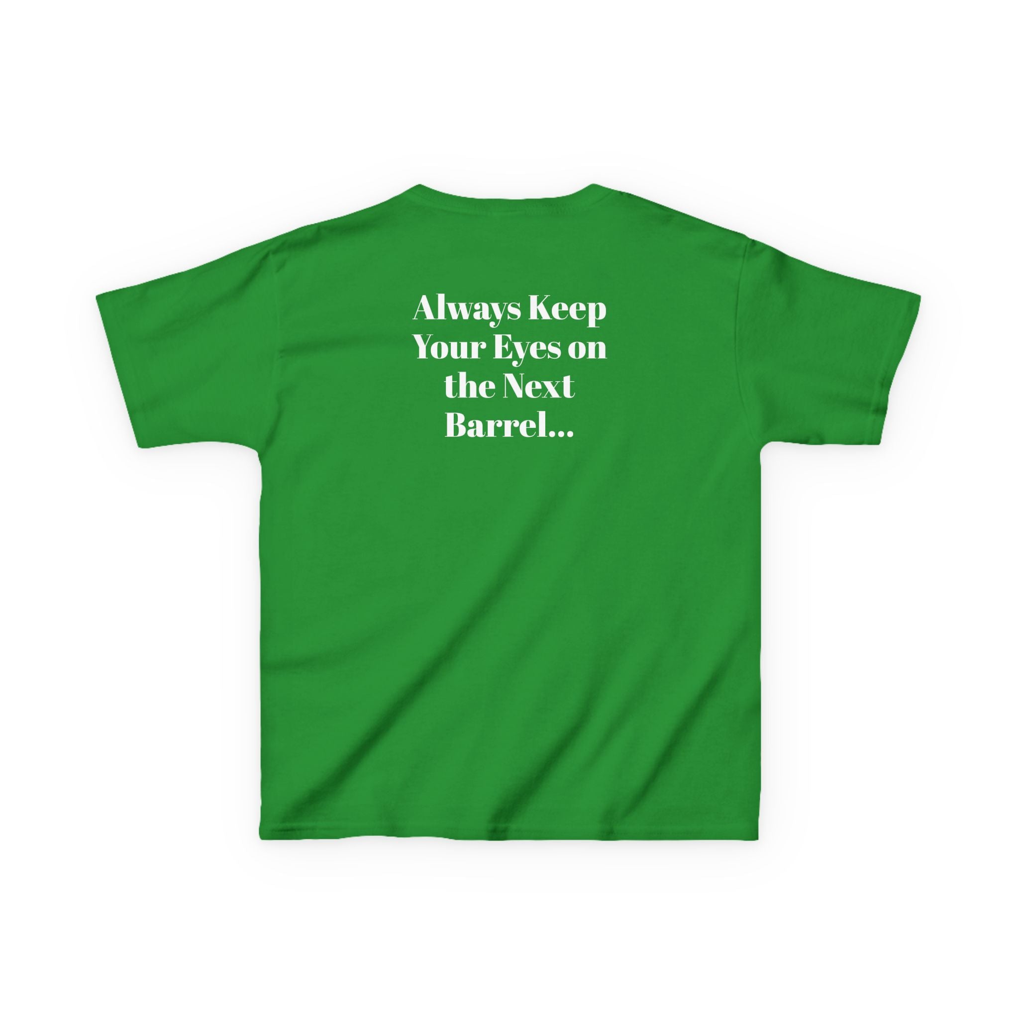 Kids T-Shirt — 'Always Keep Your Eye On the Next Barrel' Cowgirl Graphic