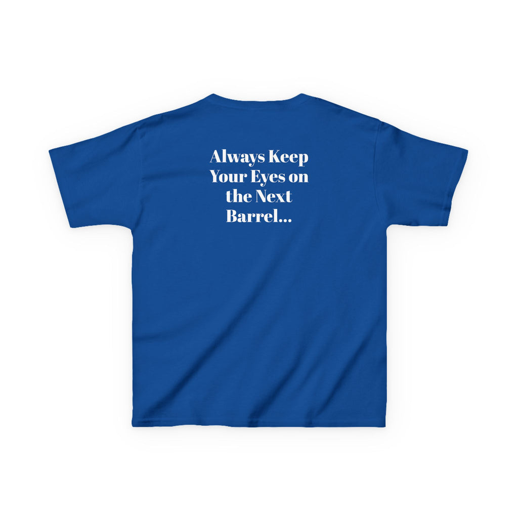 Kids T-Shirt — 'Always Keep Your Eye On the Next Barrel' Cowgirl Graphic