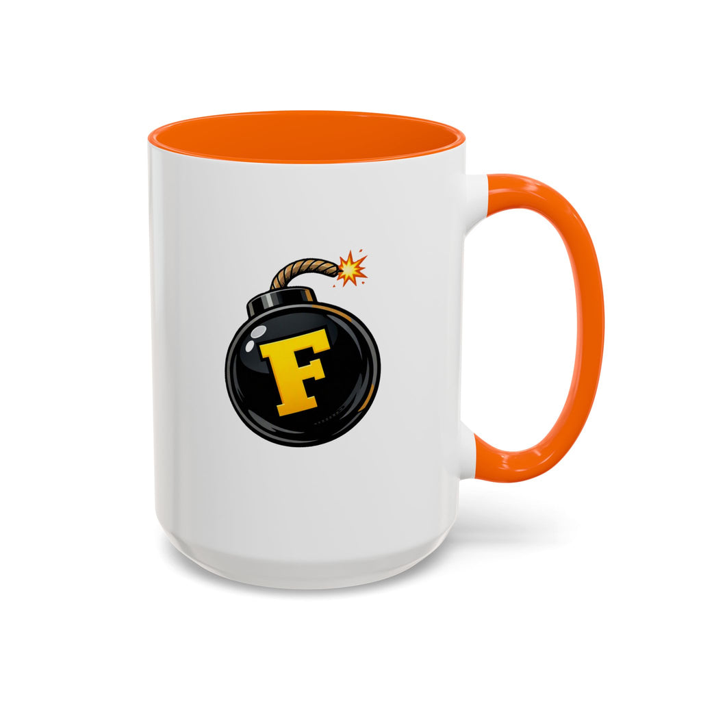Funny "F" Bomb Accent Coffee Mug – 11oz/15oz Ceramic