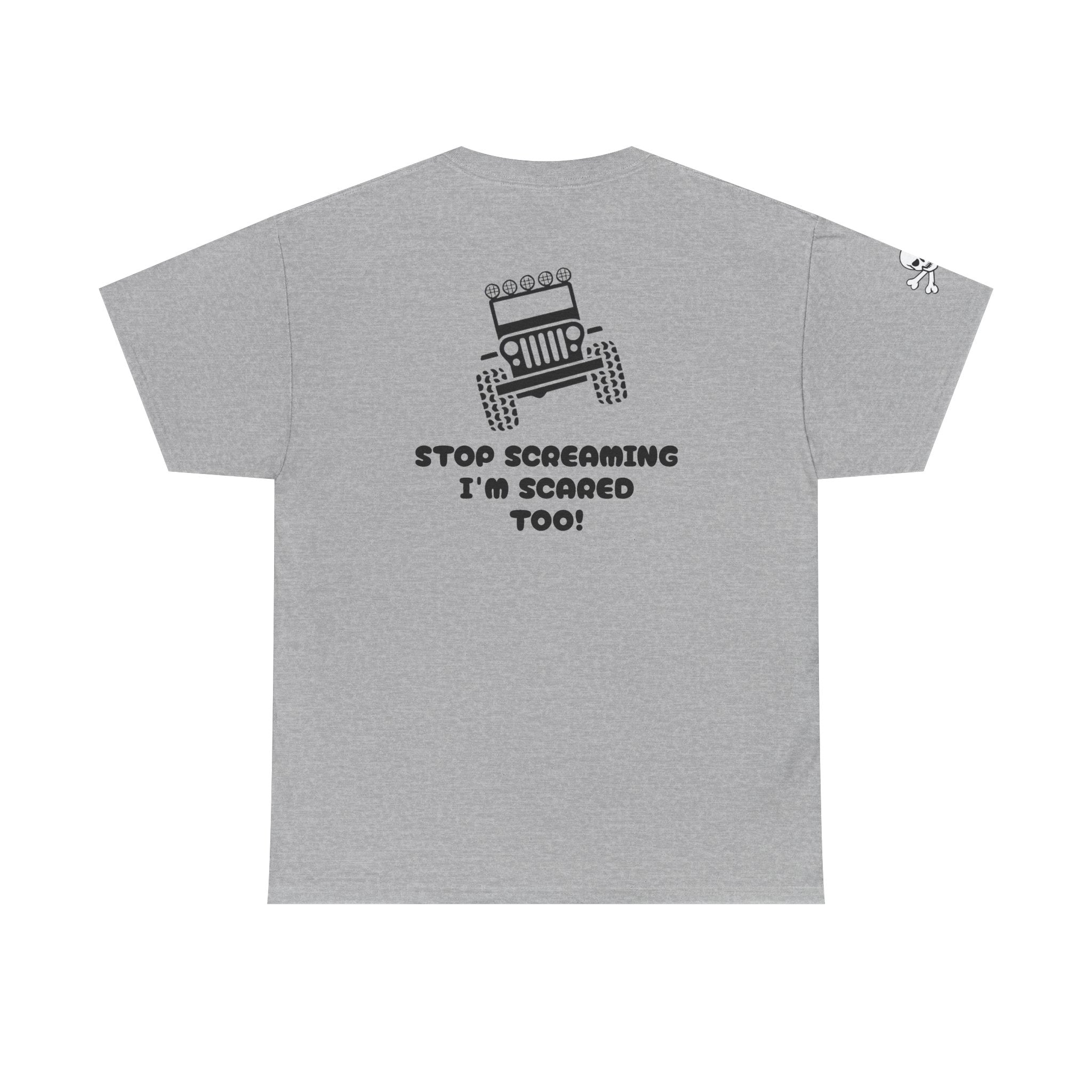 Jeep Graphic Tee — “Stop Screaming I’m Scared Too!” Off‑Road Adventure T-Shirt