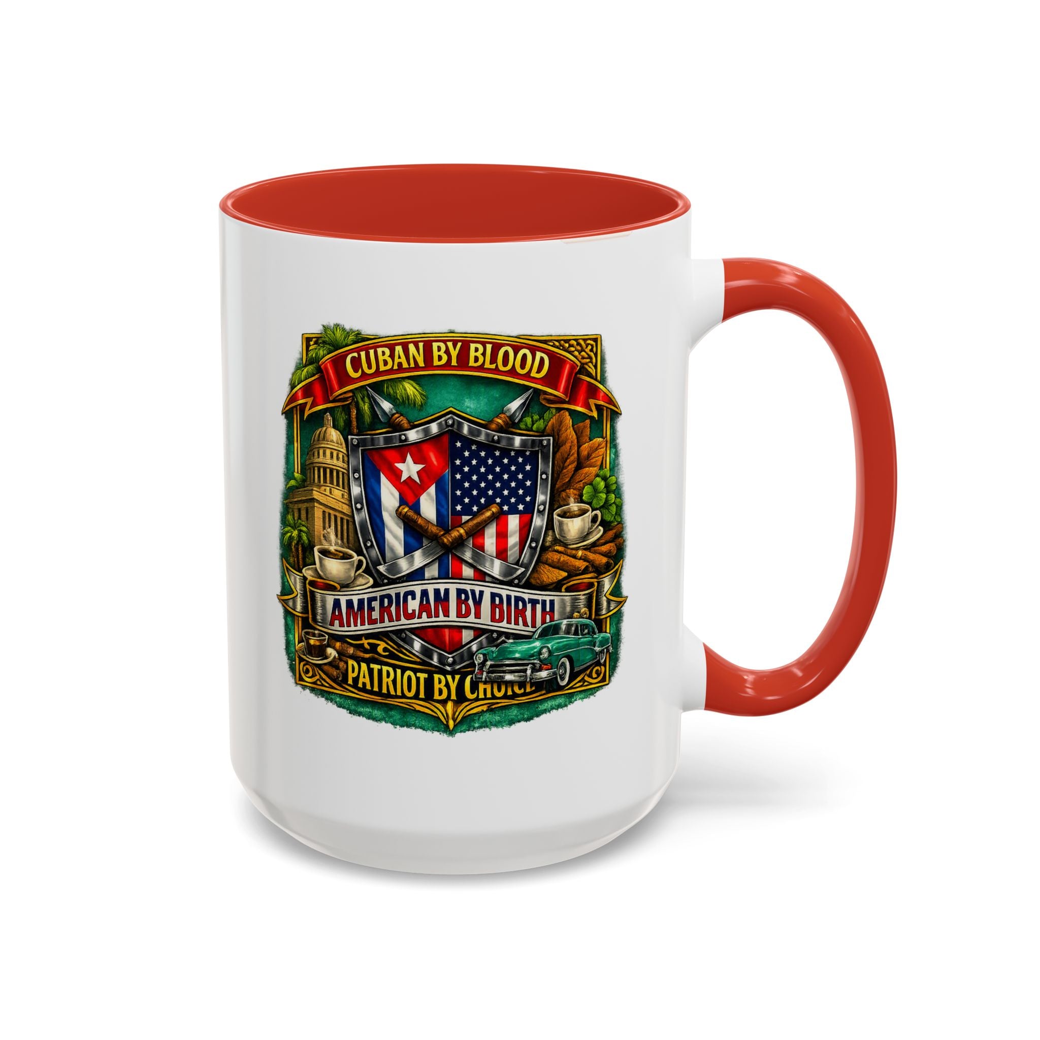Cuban/American Pride - Cuban by Blood, American by Birth Accent Coffee Mug (11/15oz)
