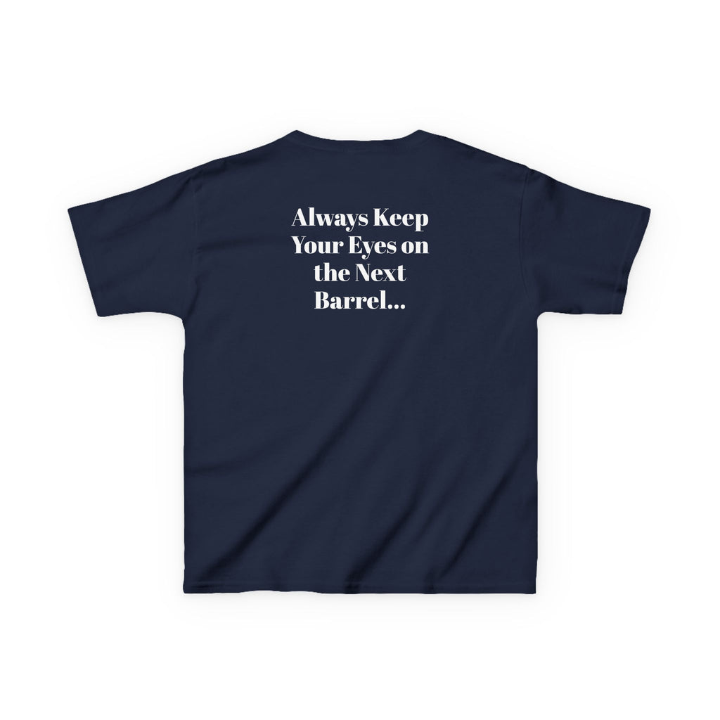 Kids T-Shirt — 'Always Keep Your Eye On the Next Barrel' Cowgirl Graphic