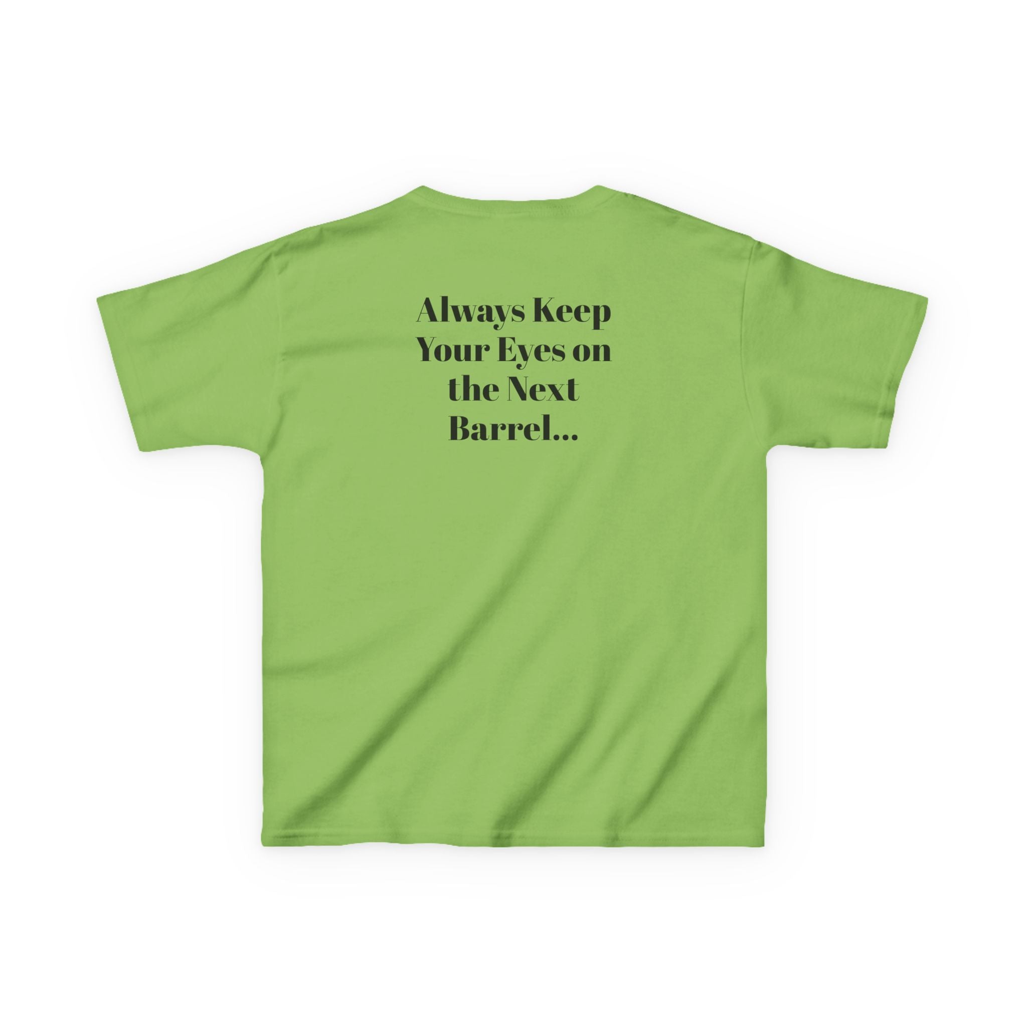 Kids T-Shirt — 'Always Keep Your Eye On the Next Barrel' Cowgirl Graphic