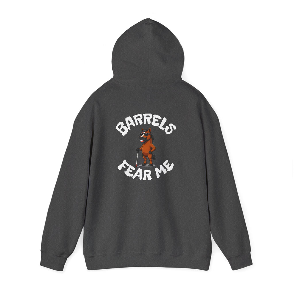 Fear Me Barrel Horse Hoodie — 'Barrels Fear Me' Graphic Hirse Hoody