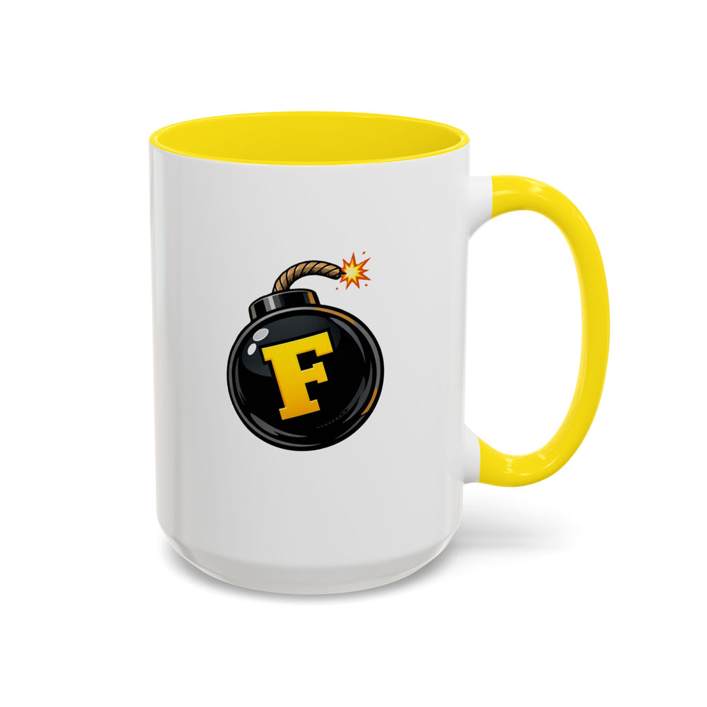 Funny "F" Bomb Accent Coffee Mug – 11oz/15oz Ceramic