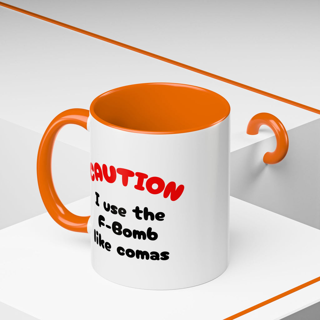 Funny "F" Bomb Accent Coffee Mug – 11oz/15oz Ceramic