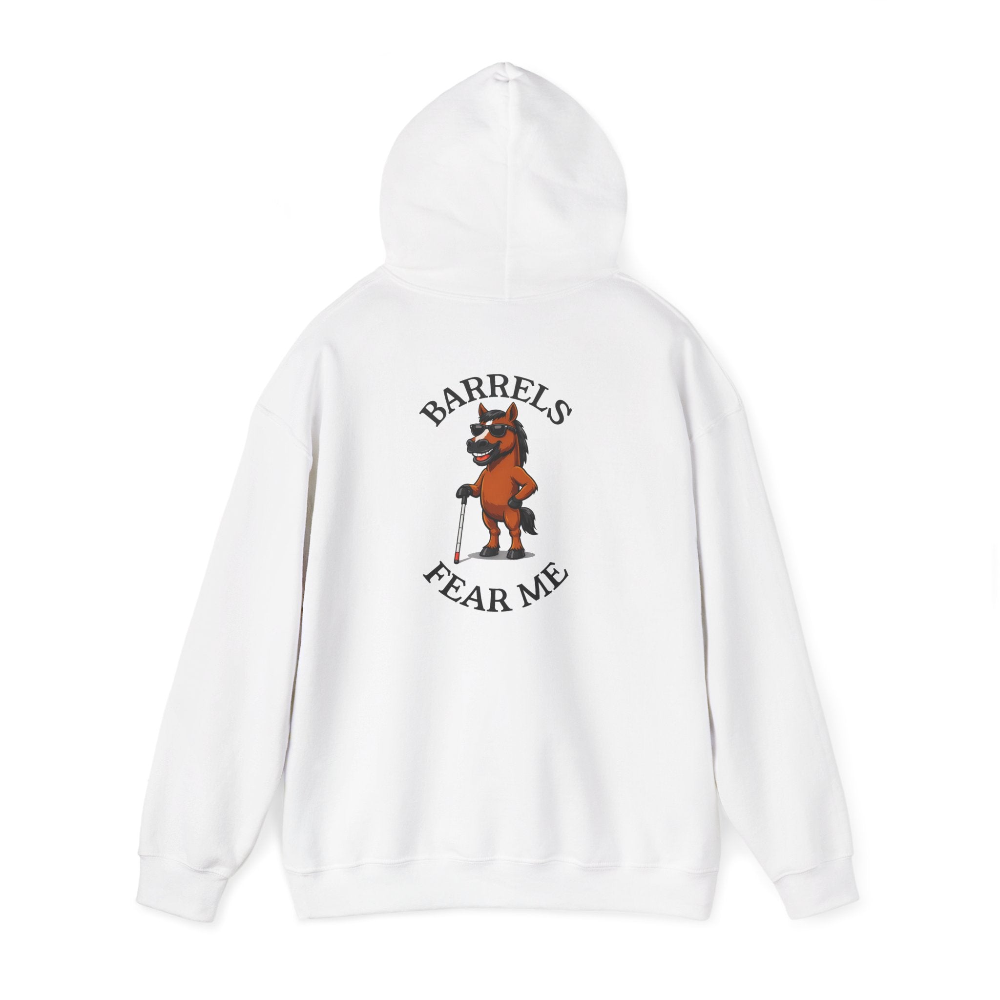 Fear Me Barrel Horse Hoodie — 'Barrels Fear Me' Graphic Hirse Hoody