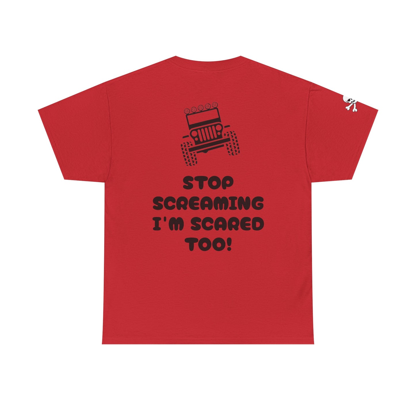 Jeep Graphic Tee — “Stop Screaming I’m Scared Too!” Off‑Road Adventure T-Shirt