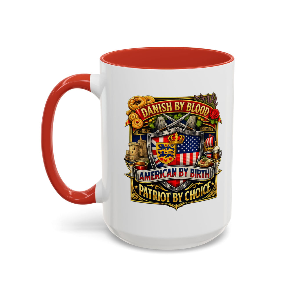 Danish/American Pride Danish by Blood, American by Birth Accent Coffee Mug (11/15oz)