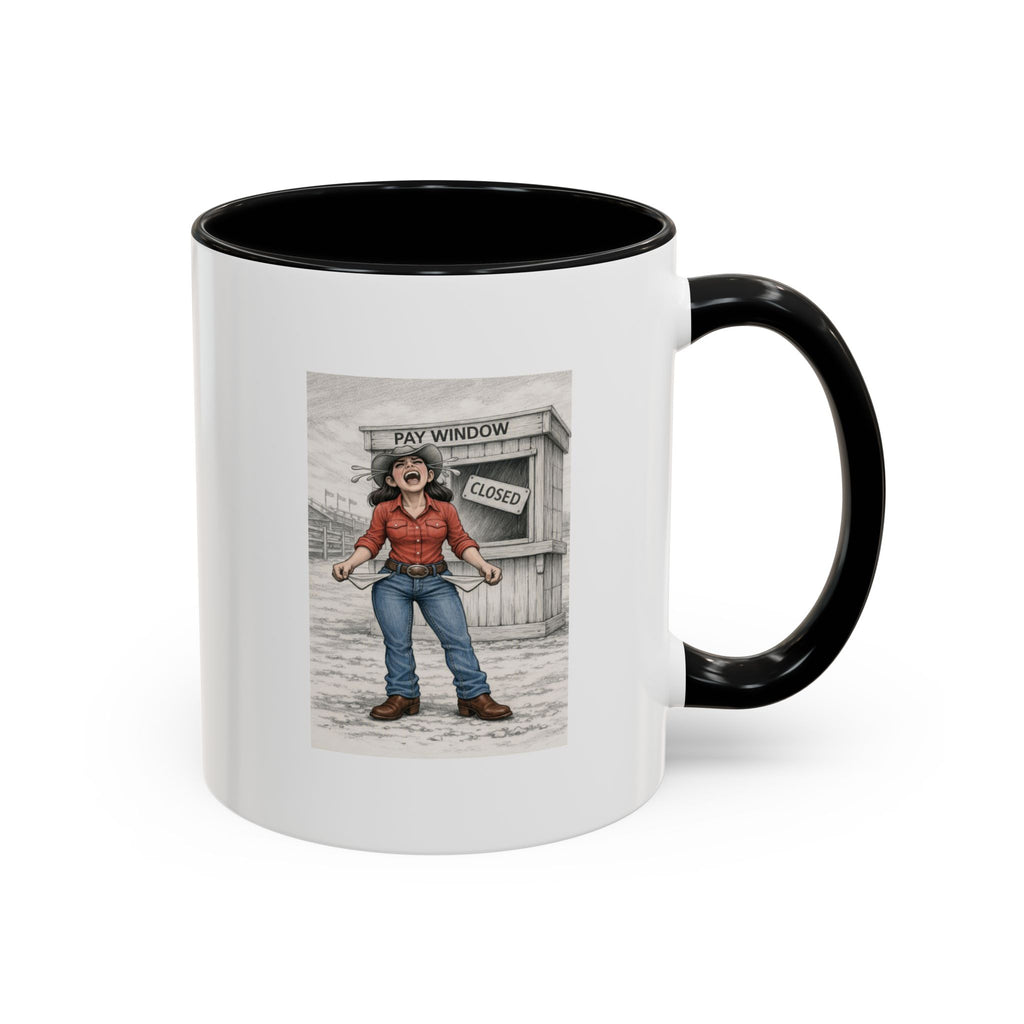 Out of the Money Barrel Racing Coffee Mug — Rodeo Cowgirl Accent Mug (11/15 oz)