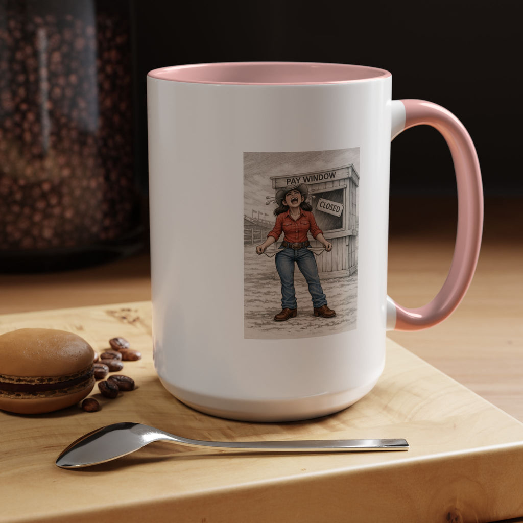 Out of the Money Barrel Racing Coffee Mug — Rodeo Cowgirl Accent Mug (11/15 oz)