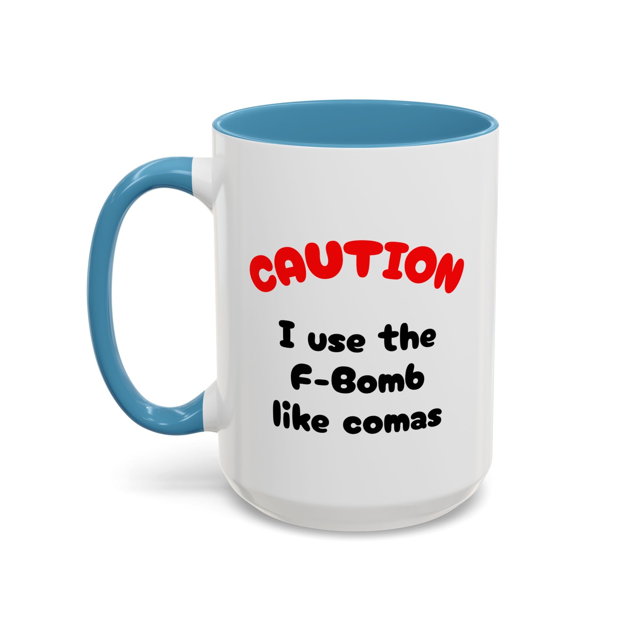 Funny "F" Bomb Accent Coffee Mug – 11oz/15oz Ceramic