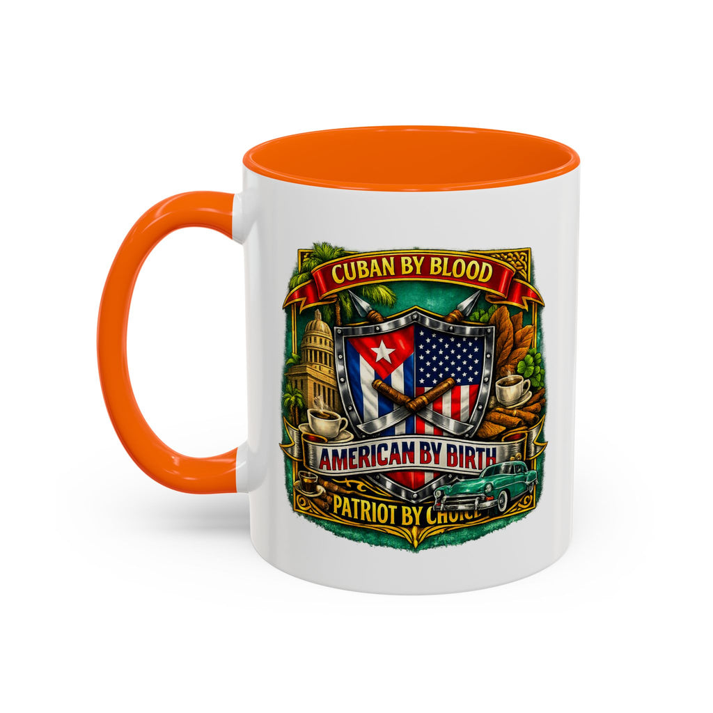 Cuban/American Pride - Cuban by Blood, American by Birth Accent Coffee Mug (11/15oz)