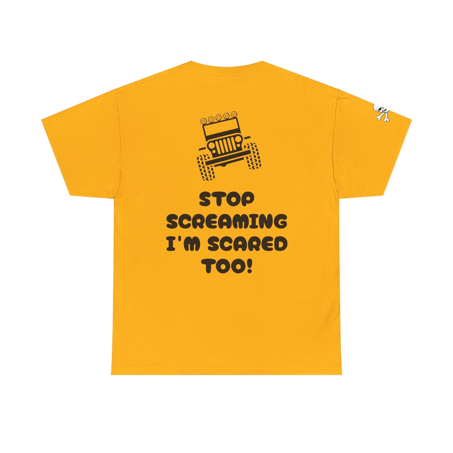 Jeep Graphic Tee — “Stop Screaming I’m Scared Too!” Off‑Road Adventure T-Shirt