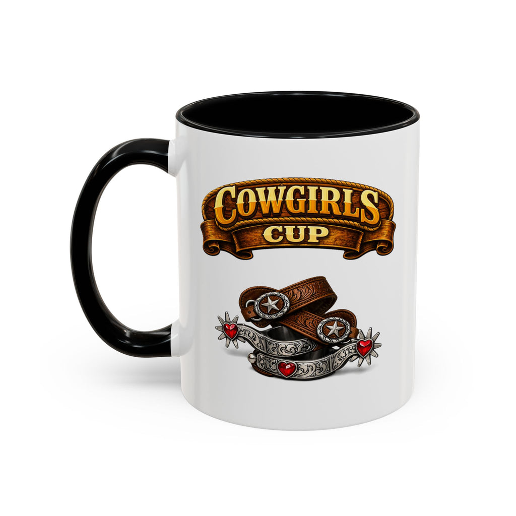 Cowgirls Cup Coffee Mug — Western Rustic Accent Mug