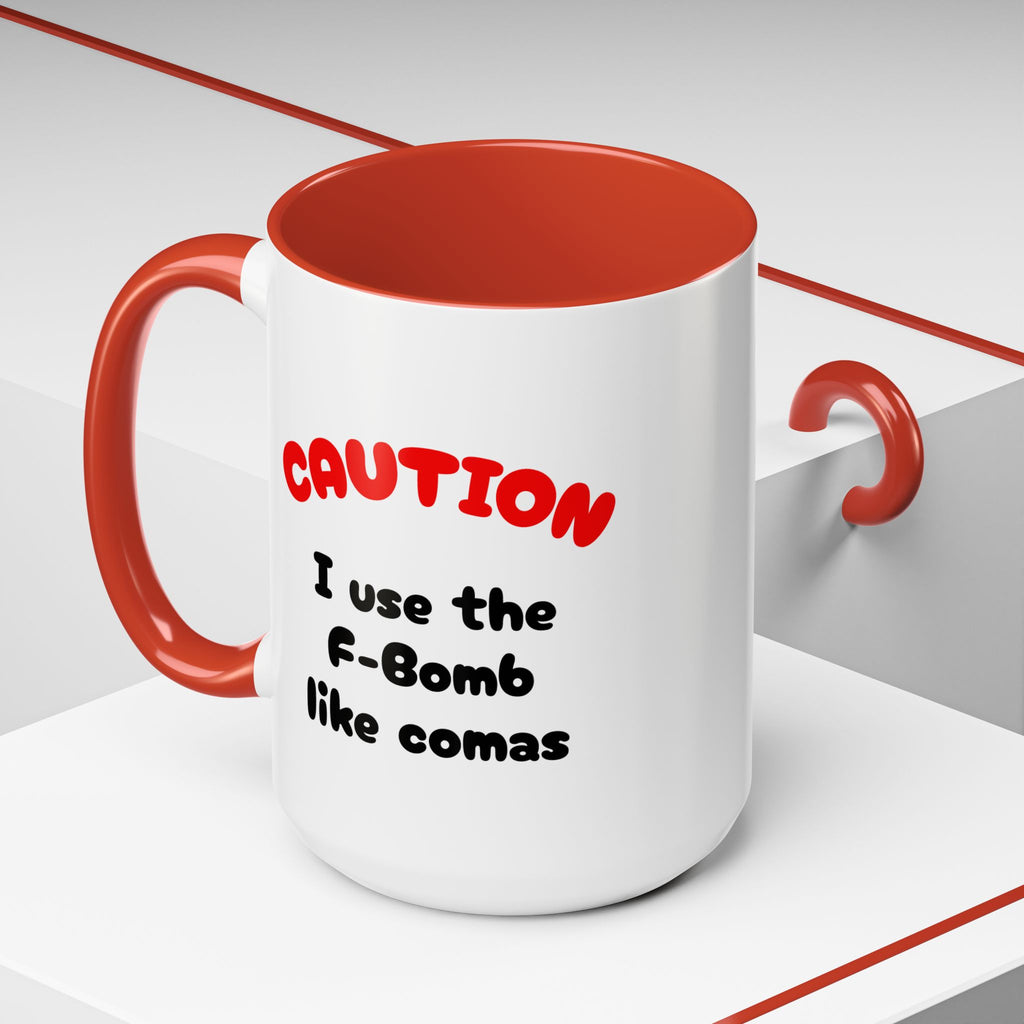 Funny "F" Bomb Accent Coffee Mug – 11oz/15oz Ceramic