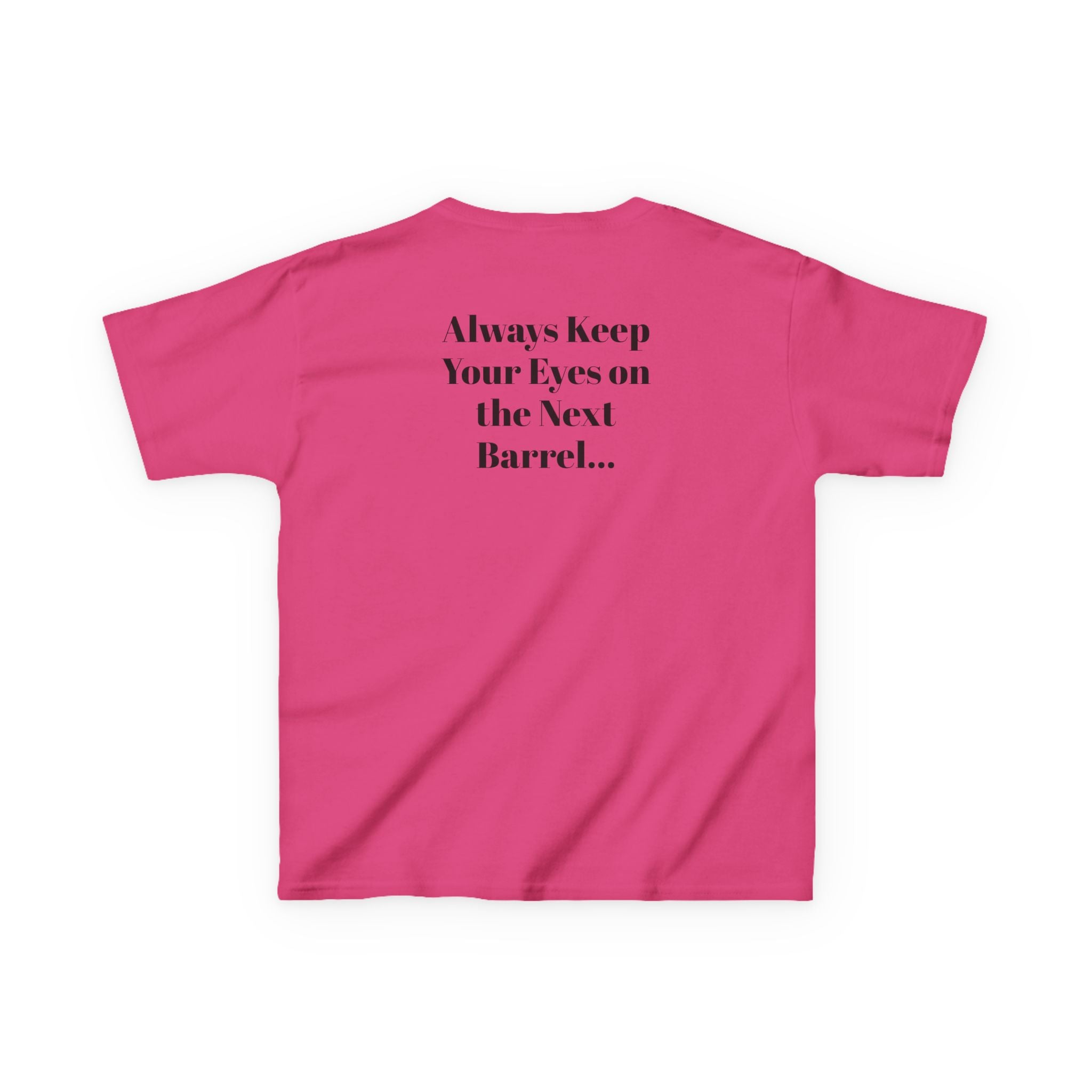 Kids T-Shirt — 'Always Keep Your Eye On the Next Barrel' Cowgirl Graphic