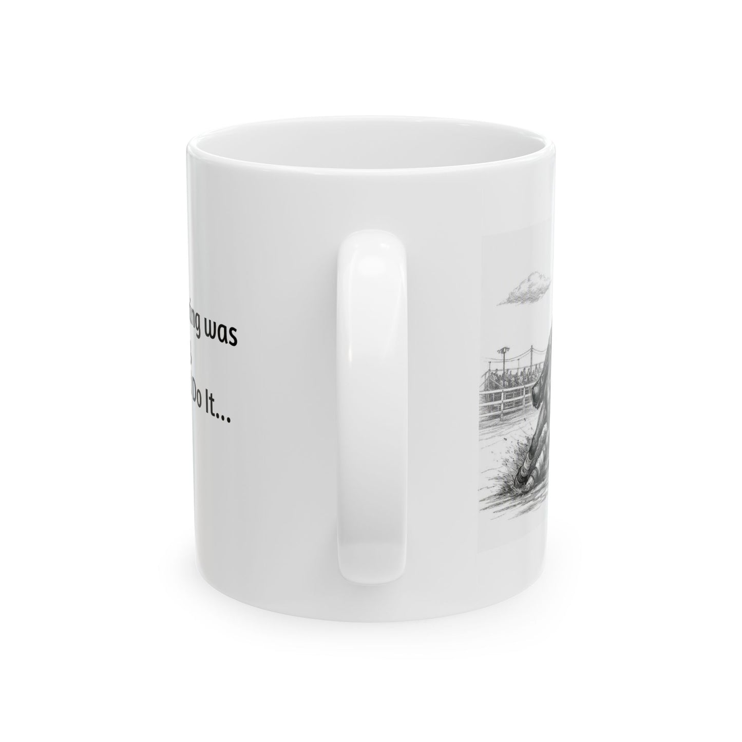 Barrel Racing Mug with Attitude — 11oz/15oz