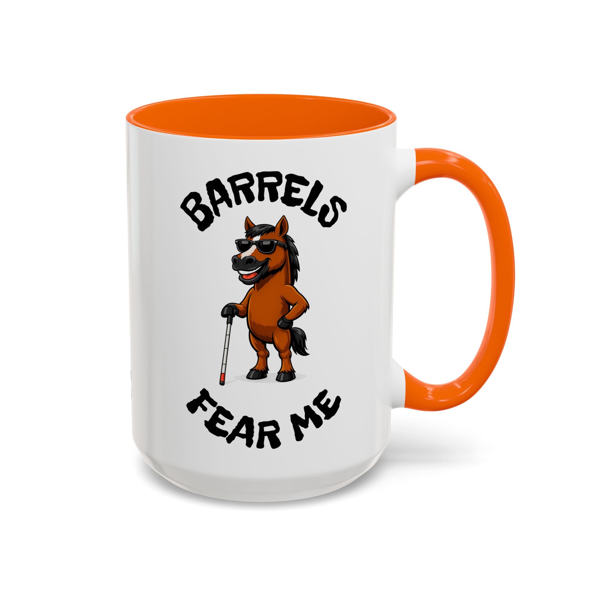 Barrels Fear Me Coffee Mug – Funny Barrel Racing Horse Gift