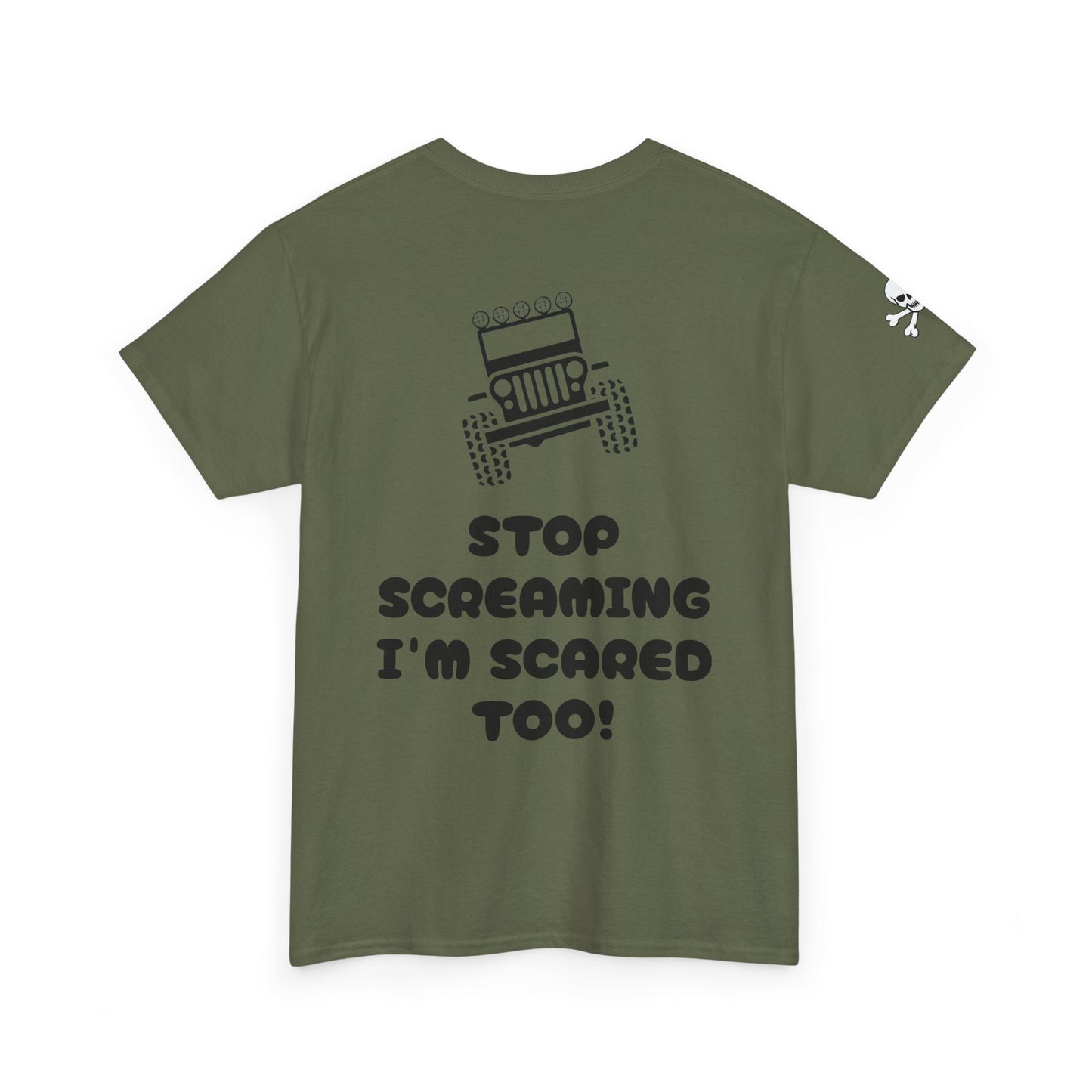 Jeep Graphic Tee — “Stop Screaming I’m Scared Too!” Off‑Road Adventure T-Shirt
