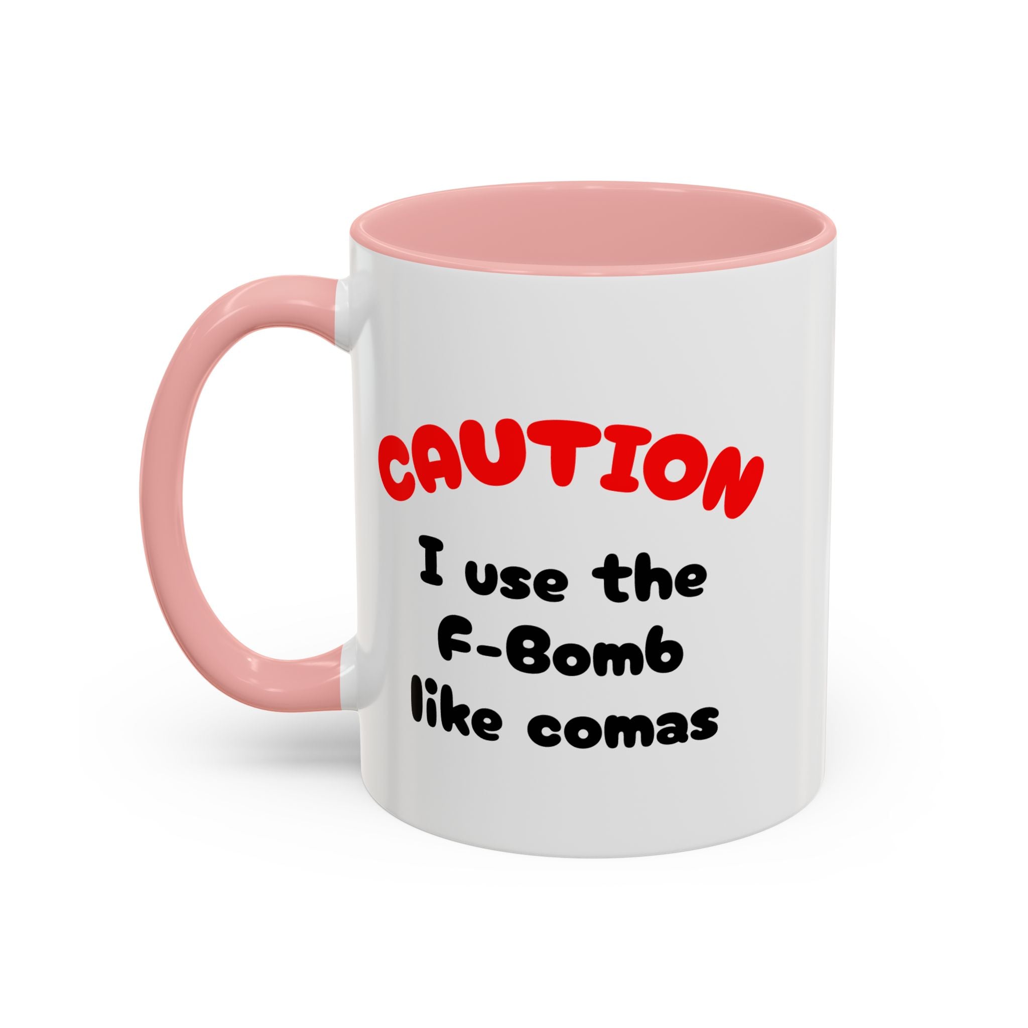 Funny "F" Bomb Accent Coffee Mug – 11oz/15oz Ceramic