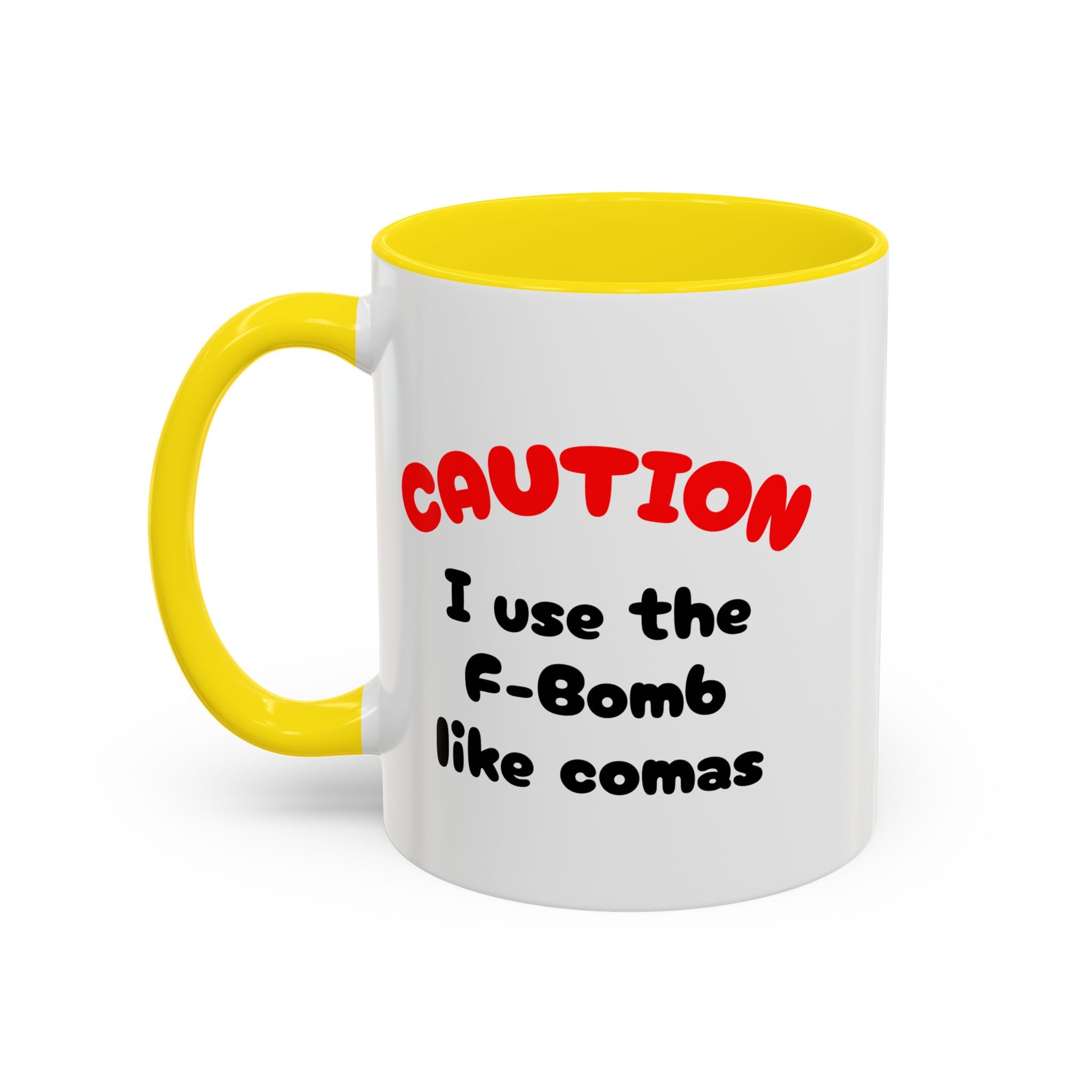 Funny "F" Bomb Accent Coffee Mug – 11oz/15oz Ceramic