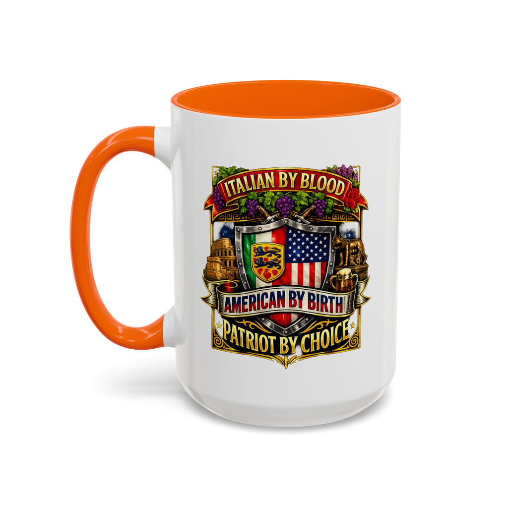 Italian by Blood American by Birth "Patriot by Choice" Accent Coffee Mug (11/15oz)