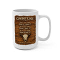 Cowboy Code 15oz Coffee Mug — Rustic Western Rules Design (If It’s Not Yours Don’t Take It)
